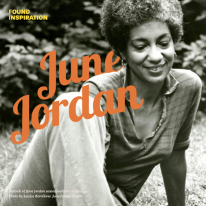 Found Inspiration - June Jordan