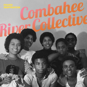 The Combahee River Collective