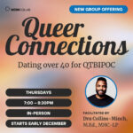 Queer Connections: Dating Over 40 for QTBIPOC