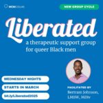 LIBERATED - a therapeutic support group for queer Black men