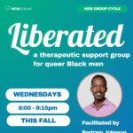 LIBERATED - a therapeutic support group for queer Black men